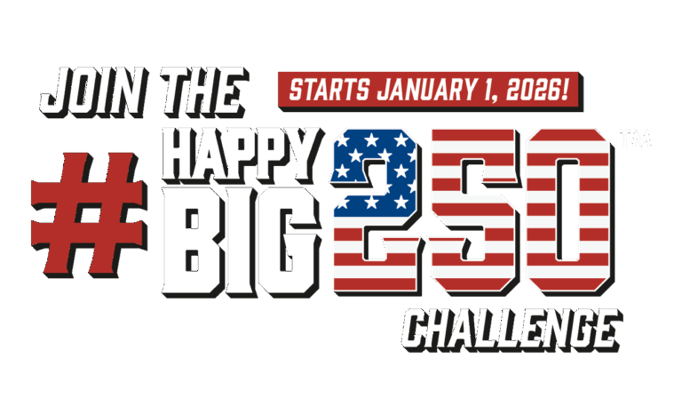 Happy Big 250 Challenge America